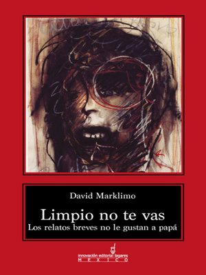 cover image of Limpio no te vas